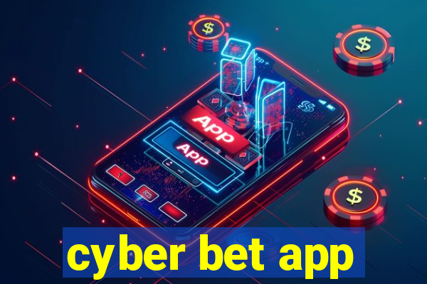 cyber bet app